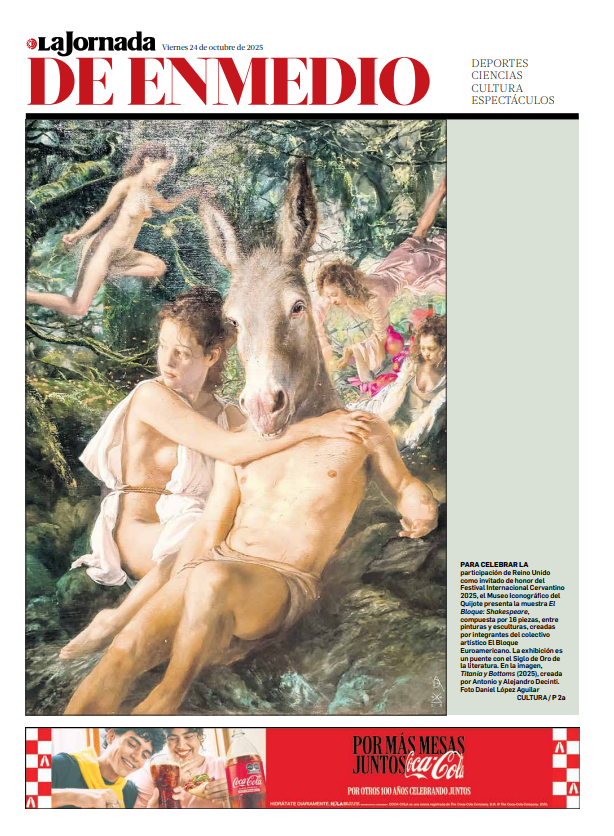 🖼️ Hoy en #LaJornadaDeEnmedio:

Para celebrar la participación de Reino Unido como invitado de honor del Festival Internacional <a href="/cervantino/">Festival Cervantino</a> 2025, el <a href="/MIQ_QUIJOTE/">Museo Iconográfico del Quijote</a> presenta la muestra 'El Bloque: Shakespeare', compuesta por 16 piezas, entre pinturas y esculturas, creadas por