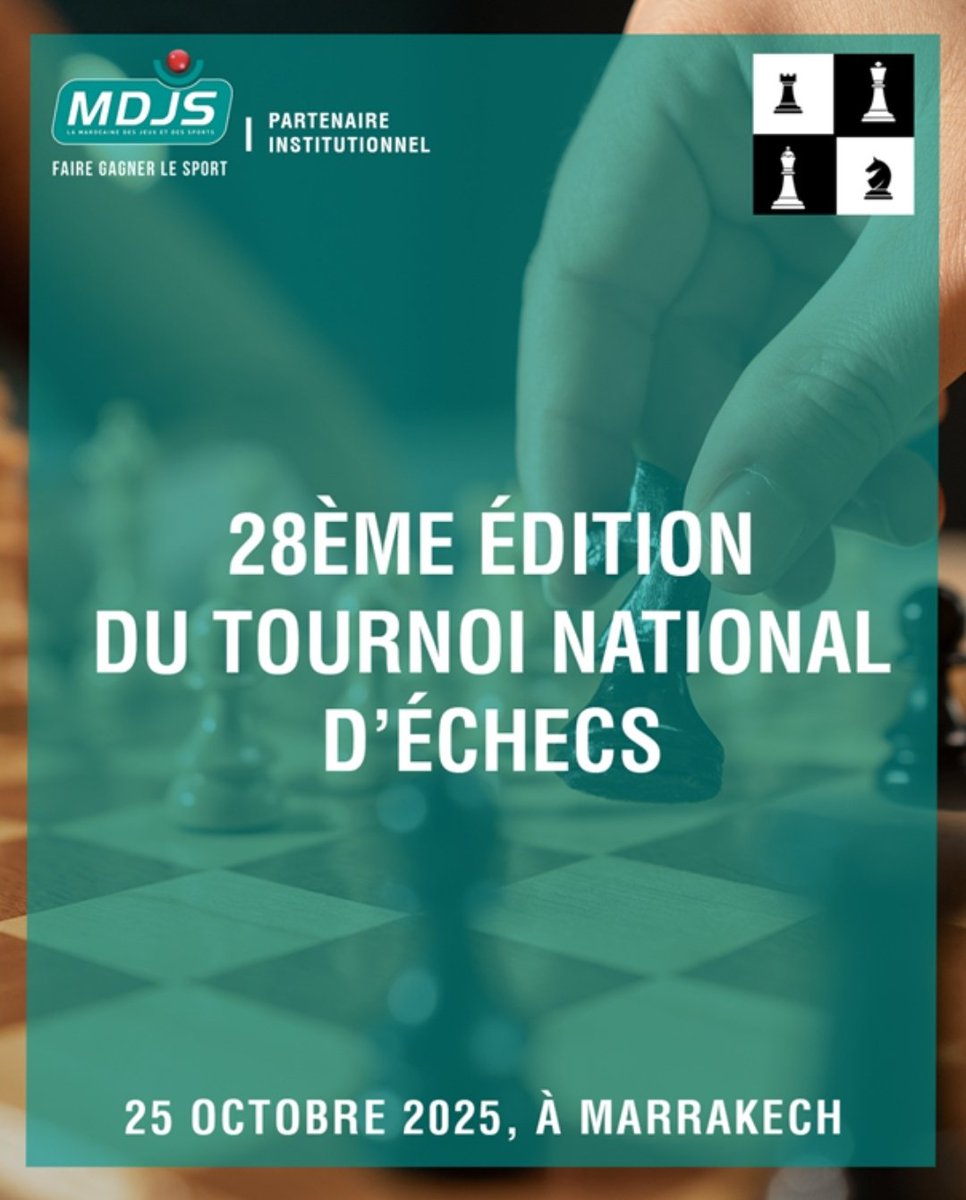 La Marocaine des Jeux et des Sports (MDJS) est fière d’accompagner la 28ᵉ édition du Tournoi National d’Échecs, organisée par Chess Game Tour, le 25 octobre 2025 à Marrakech.
 
 #MDJS #FaireGagnerLeSport