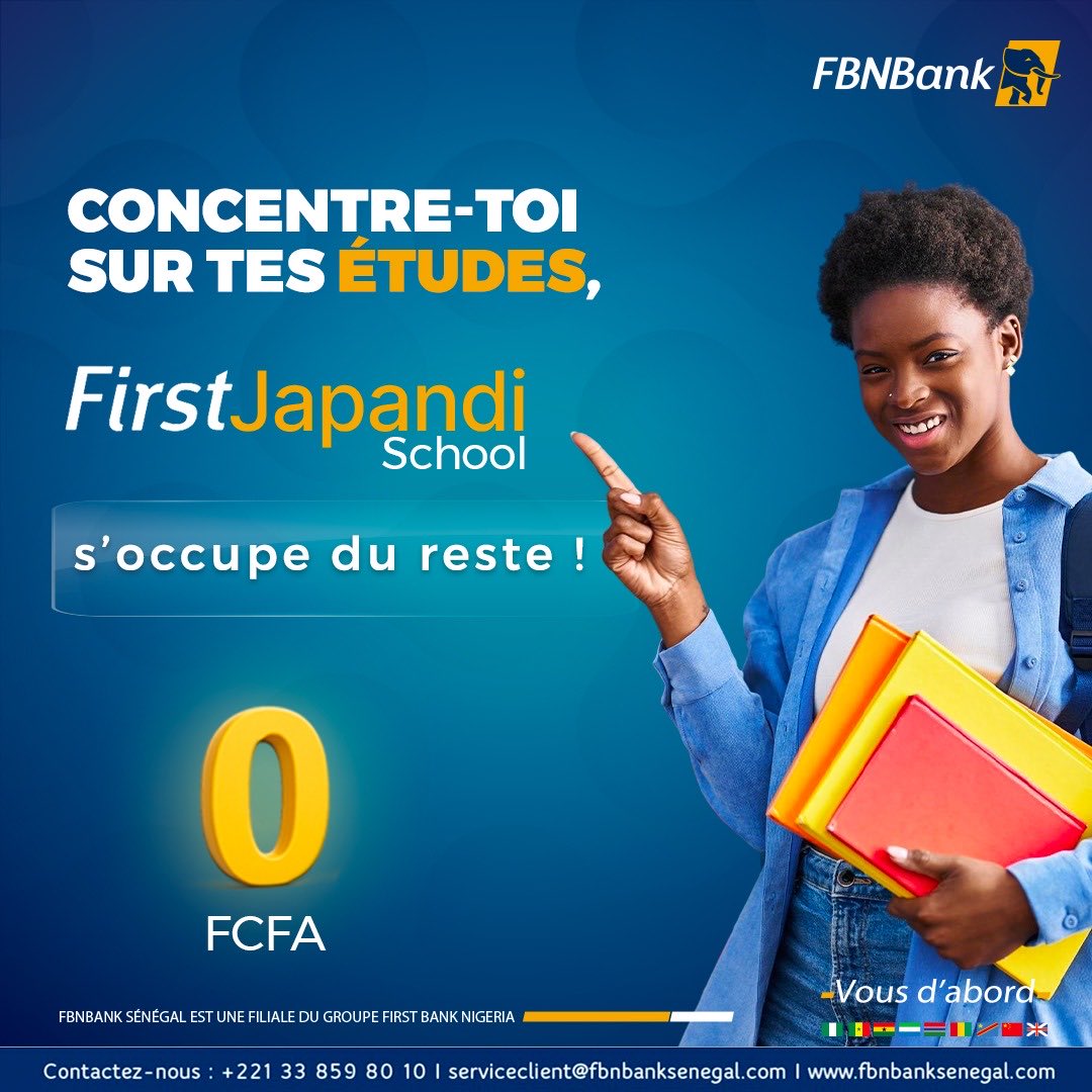 🎓 Avec First Japandi School, ouvre ton compte étudiant à 0 FCFA de frais de tenue de compte et facilite ton quotidien !
📞 Contactez-nous : +221 77 765 34 58
📧 serviceclient@firstbankgroup.com
🌐 fbnbanksenegal.com
FBNBank, Vous d’abord !

#Firstbank #FBNBankSenegal