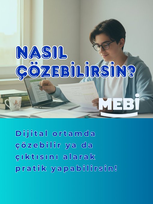 First image shows a teenage girl with glasses ponytail wearing hoodie sitting at desk with laptop open books and papers studying focused on screen with blue text overlay Yazılıya Hazırlık MEBIde indicating first semester first written exam sample questions are ready. Second image features blue background with text Nereden Ulaşabilirsin explaining access via MEBI login selecting exam module clicking preparation section showing app screenshots for semesters and classes. Third image displays multiple screenshots of digital exam interface including question views graphs and MEBI branding for viewing sample questions. Fourth image depicts a teenage boy with glasses wearing hoodie at desk with laptop holding paper smiling as he solves problems with text overlay Nasıl Çözebilirsin explaining digital solving or printing in practice environment.