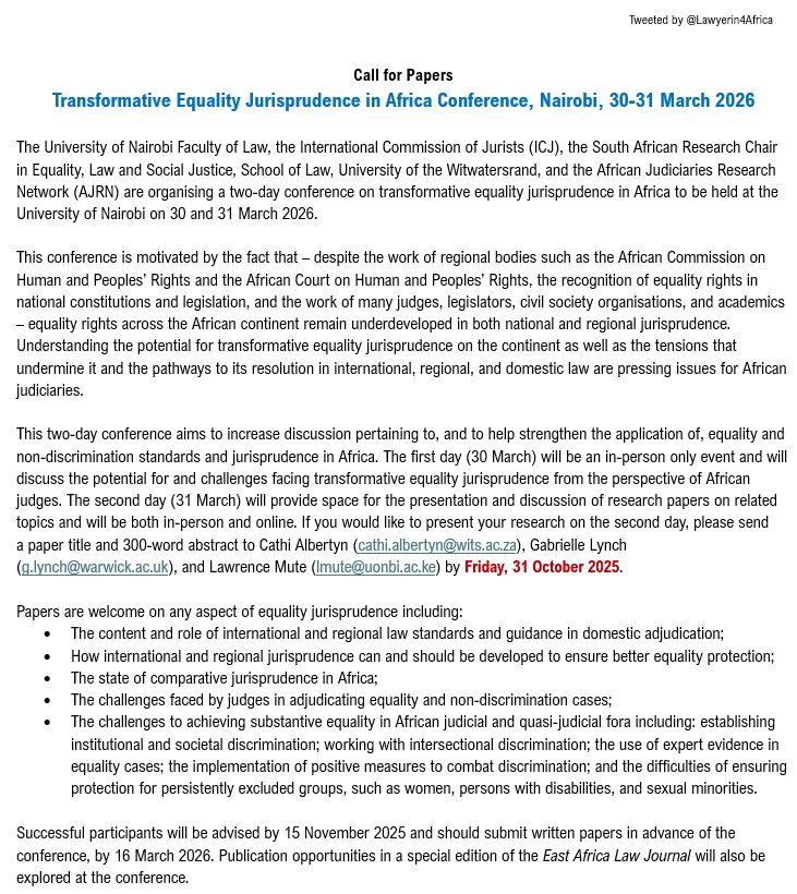 Call for Papers: Transformative Equality Jurisprudence in Africa Conference, Nairobi, 30-31 March 2026
Deadline: Oct 31