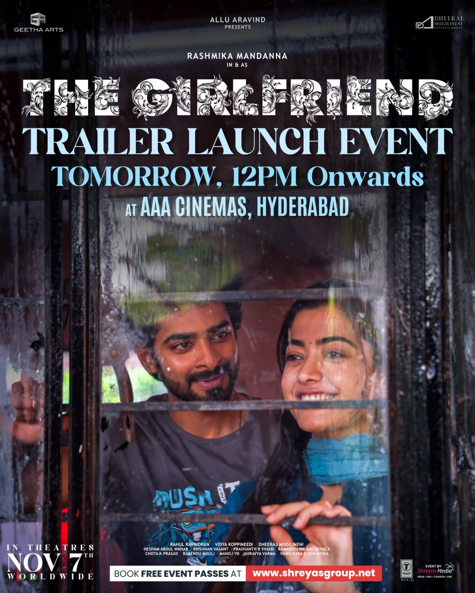 Emotions, chemistry and connection going to take center stage at the #TheGirlFriend Trailer Launch Event!✨

Book Your Passes Here🎟️  shreyas.media/gf

#TheGirlfriendOnNov7th #TheGirlFriendTrailerLaunchEvent