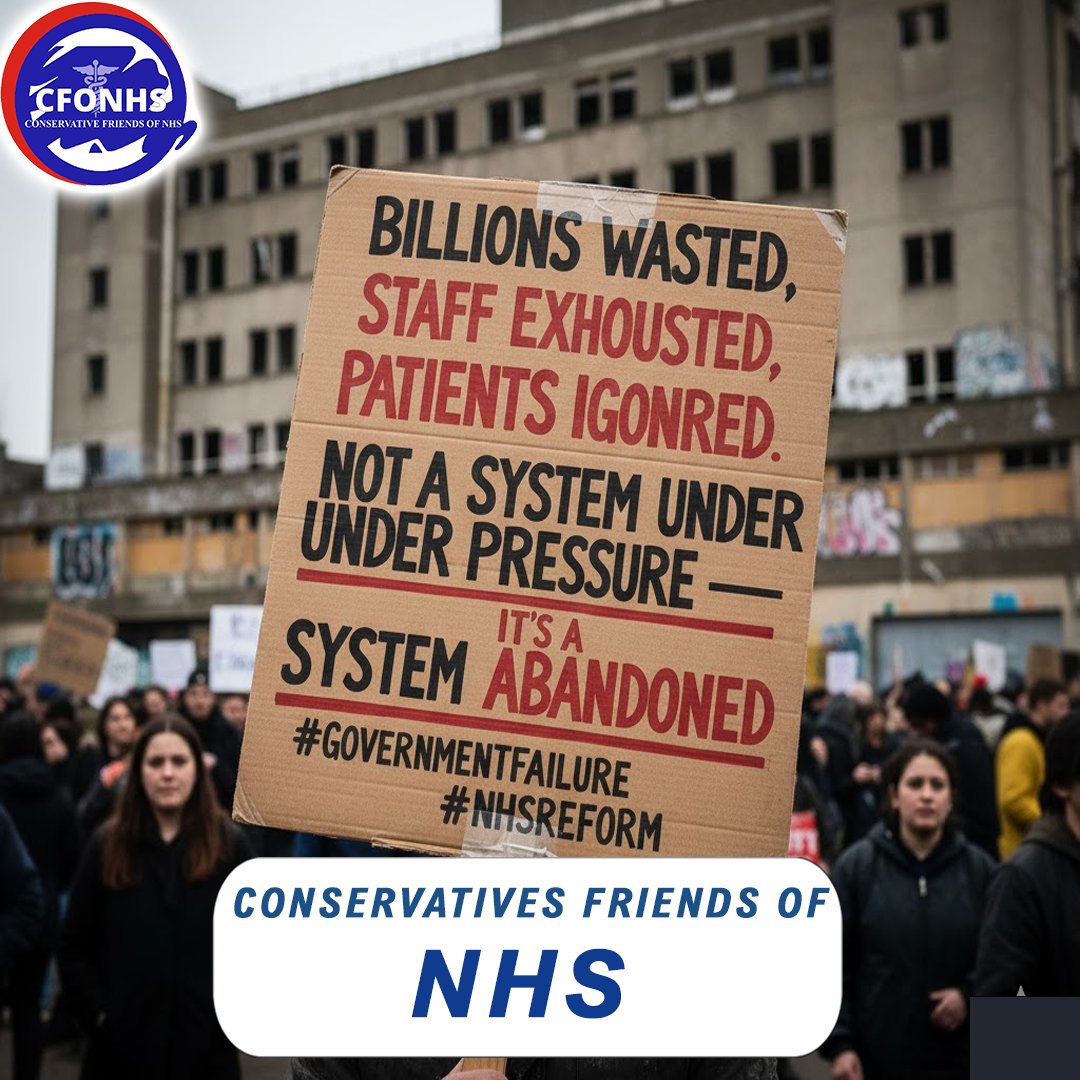 Conservative Friends of NHS (@cfo_nhs) on Twitter photo Billions wasted, staff exhausted, patients ignored.
This is not a system under pressure — it’s a system abandoned.
#GovernmentFailure #NHSReform
<a href="/RobertJenrick/">Robert Jenrick</a> <a href="/kevinhollinrake/">Kevin Hollinrake MP</a> <a href="/KemiBadenoch/">Kemi Badenoch</a> <a href="/MelJStride/">Mel Stride</a> <a href="/DrAshrafChohan/">Dr Ashraf Chohan (DAC)</a> Billions wasted, staff exhausted, patients ignored.
This is not a system under pressure — it’s a system abandoned.
#GovernmentFailure #NHSReform
<a href="/RobertJenrick/">Robert Jenrick</a> <a href="/kevinhollinrake/">Kevin Hollinrake MP</a> <a href="/KemiBadenoch/">Kemi Badenoch</a> <a href="/MelJStride/">Mel Stride</a> <a href="/DrAshrafChohan/">Dr Ashraf Chohan (DAC)</a>