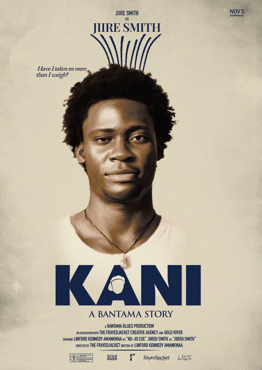 KOJO_Cue's tweet image. KANI: A Bantama Story
Starring:
@arathejay 
@Ayisimusic 
@jiiiiresmithh 
Ofori Amponsah
Out on November 5th.
Pre-Save NOW: rainlabs.lnk.to/KANI!x 
🖼️ @ripe_organic 
A Bantama Blues / @rain_labs / @Goldriveroffice / @frayedjacket_ca Film