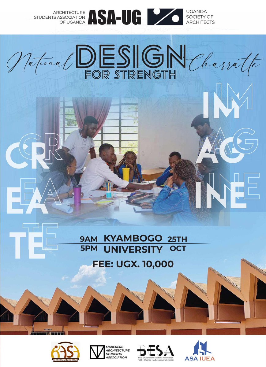 KyuArcStudents's tweet photo. WHATH an amazing and important event! The ASA-UG National Design Charrette 2025, Design for Strength, is a fantastic opportunity for architecture students in Uganda to collaborate, network, and tackle real-world challenges..... Tomorrow is the day 🙌 https://t.co/L0varfC6PU