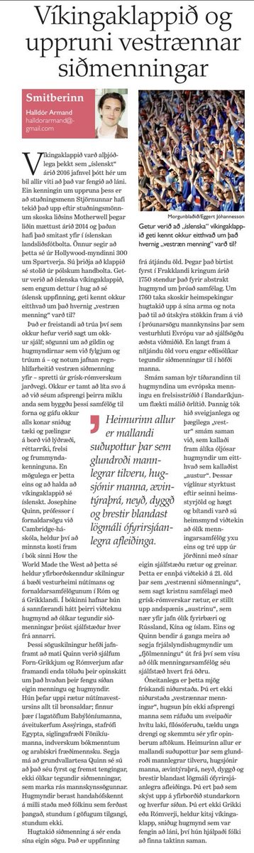 Pistill úr sunnudagsblaði um hvað Víkingaklappið getur kennt okkur um uppruna vestrænnar siðmenningar.

English translation

The Viking Clap and the Origins of Western Civilization
The Viking clap became internationally known as “Icelandic” in 2016, even though just about