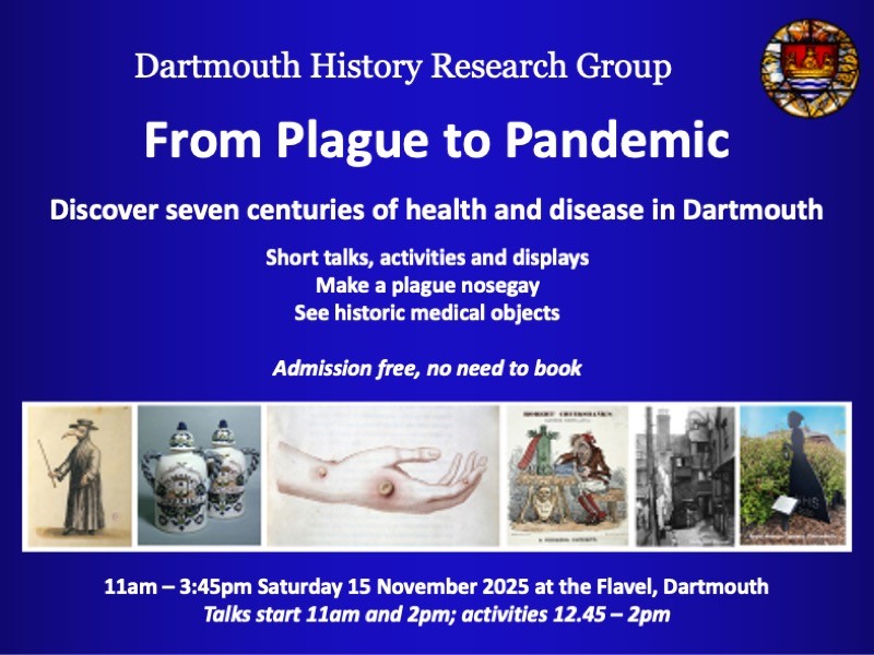 The Dartmouth History Research Group invites you to join them at their history day at the Flavel.

Come and discover seven centuries of health and disease in Dartmouth.

For more information and programme details, visit dartmouth-history.org.uk/dhrg_archive/P…

We look forward to seeing you! 😊