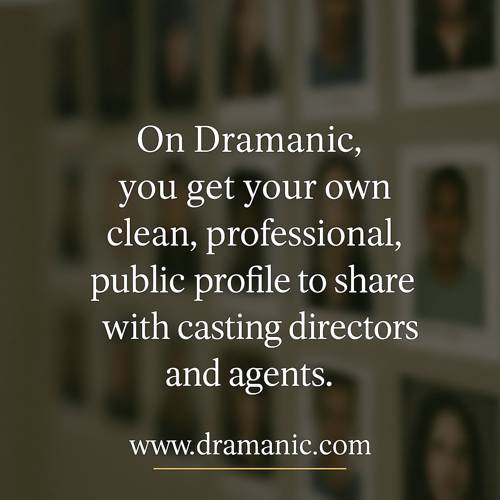 On Dramanic, you get your own clean, professional, public profile to share with #castingdirectors and #agents. Use the free trial to find out more. dramanic.com #actor #actorslife #castingdirector #cv #resume