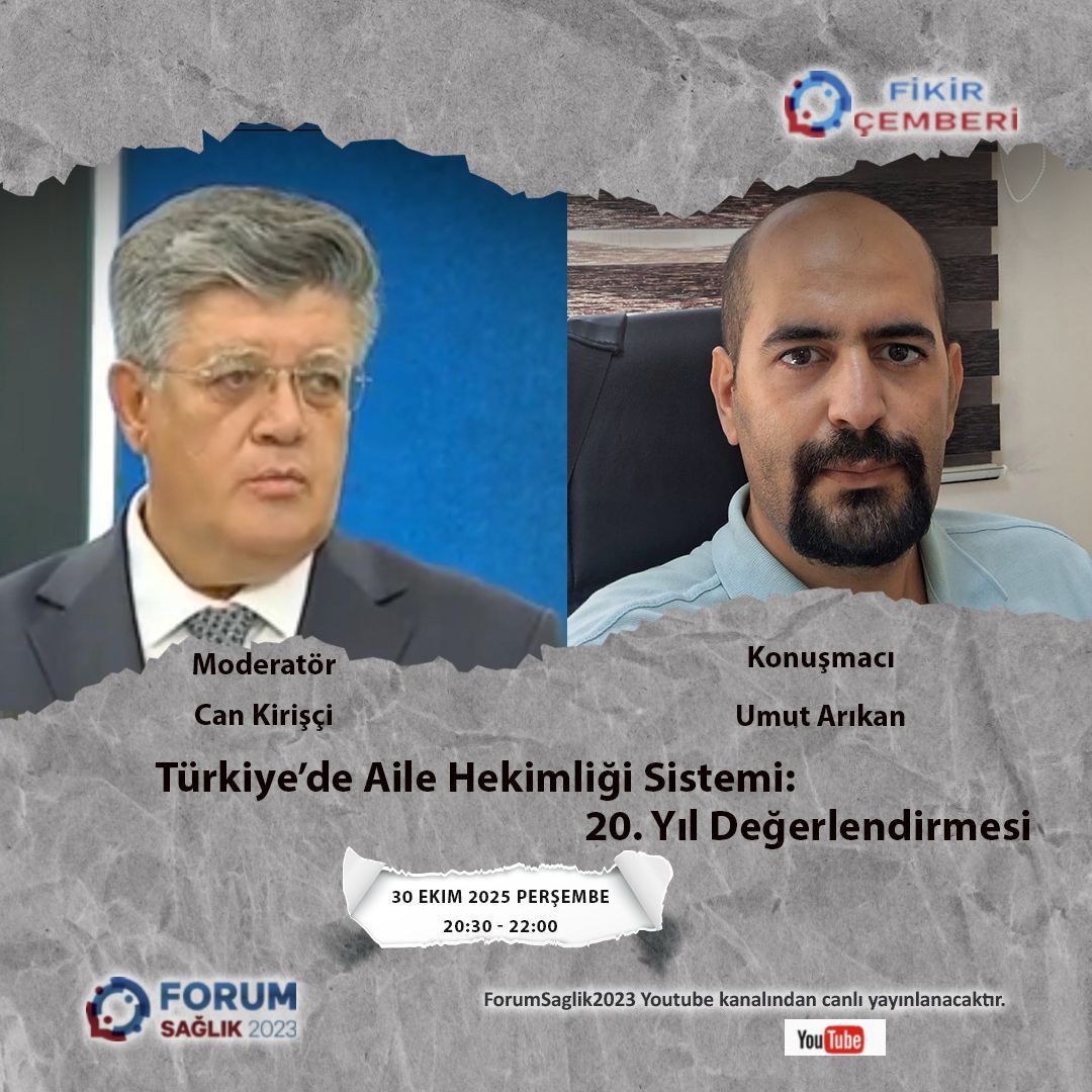🗨️  
             TÜRKİYE’DE 
    AİLE HEKİMLİĞİ SİSTEMİ:

    20. YIL DEĞERLENDİRMESİ

🗓️ 30 Ekim 2025 Perşembe
⏰ 20.30-22.00

Youtube ForumSaglik2023’ten canlı yayın