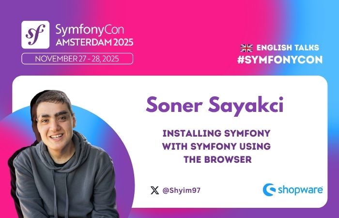 symfonycon's tweet image. At #SymfonyCon Amsterdam 2025, @Shyim97 will take the stage with his talk: “Installing Symfony with Symfony using the Browser”! 🚀
🔎 More details: live.symfony.com/2025-amsterdam…
🎟️ Join us: live.symfony.com/2025-amsterdam…