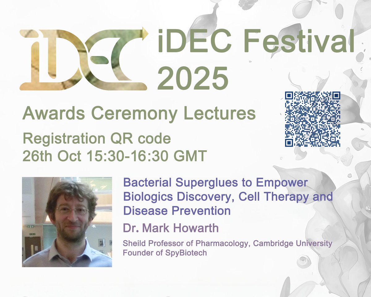 iDEC2026's tweet photo. We’re honoured to welcome Prof. Mark Howarth, Sheild Professor of Pharmacology at the University of Cambridge and Founder of SpyBiotech, to the iDEC Festival 2025 Awards Ceremony Lectures🧬!
#iDEC2025 
https://t.co/yhagrJdgUt https://t.co/3ydtf01IEA