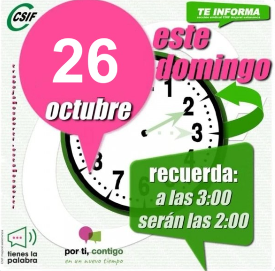 CSIFCantabria's tweet image. 🚨CSIF te recuerda: ¡VOLVEMOS AL HORARIO DE INVIERNO!
Cambio de hora: en la madrugada del sábado 25 al domingo 26, a las 3.00 horas se retrasará el reloj 60 minutos y volverán a ser las 2.00.
@CSIFnacional @CsifUsc #cambiodehora #horariodeinvierno