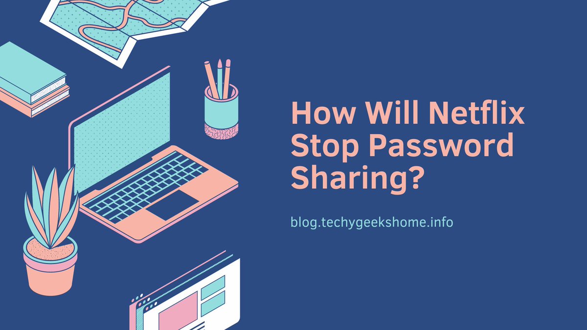TechyGeeks1's tweet image. How Will Netflix Stop Password Sharing?
Netflix has long turned a blind eye to password sharing, but that is about to change. In May 2023, the streaming giant announced that it would be cracking down on password sharing in order to boost revenue. Passw...
techygeekshome.info/netflix-stop-p…