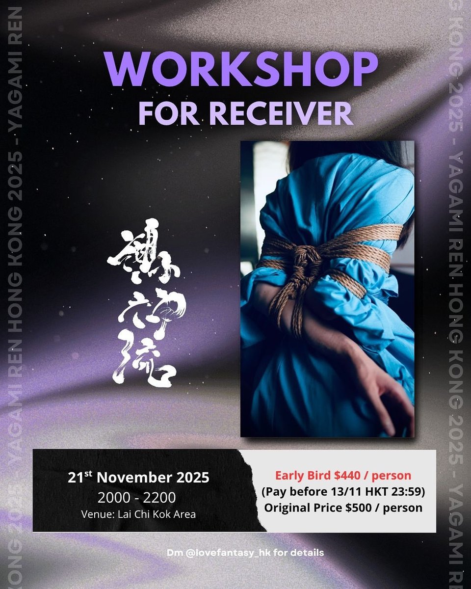 Workshop for Receiver by <a href="/bakushi518YR/">鵺神 蓮＠縛師</a> 

- The Technique of Receiving
- Posture &amp; Fundamental Knowledge 
- Understanding Feelings, Safety &amp; Risks 
- Technical Body Manipulation
- Communication &amp; Response 
- Receiving in Suspension 

#shibari