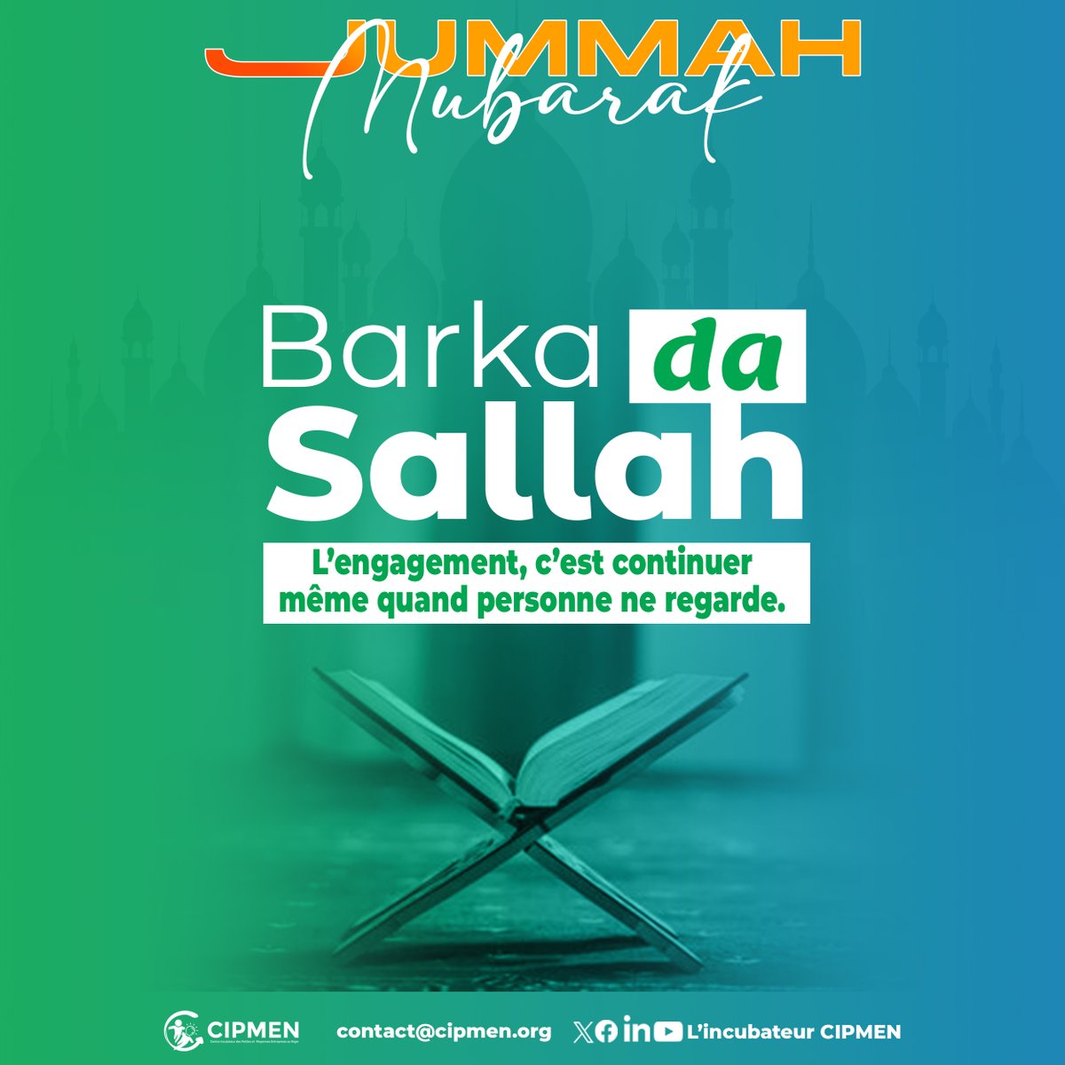 #JummahMubarak
L’engagement, c’est continuer même quand personne ne regarde.

Barka Da Sallah !