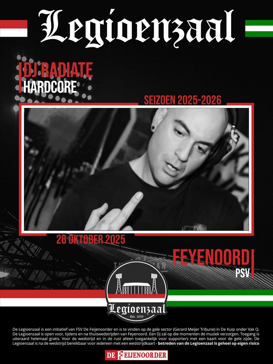 Zondag psv thuis om 14.30 uur.

<a href="/Djradiate/">Radiate</a> zal in <a href="/DeLegioenzaal/">De Legioenzaal</a> zijn lekkere Hardcore muziek door de Boxen laten knallen.

Op naar zondag.

Feyenoord Till I Die ❤️🤍🖤
