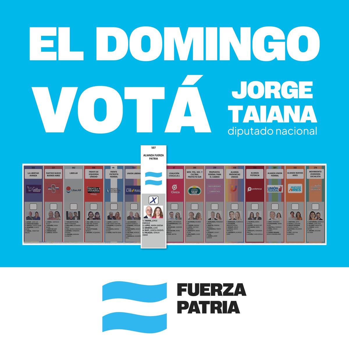 🗳️🇦🇷 Este domingo vamos con Fuerza Patria! Votá a Jorge Taiana y a Jimena López para frenar a Milei.