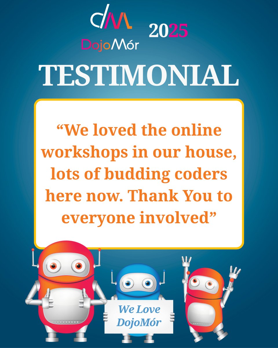 DojoMor2025's tweet image. “We loved the online workshops in our house, lots of budding coders here now. Thank You to everyone involved.” 👏
We’re thrilled to hear such positive feedback from families and schools who joined DojoMór Online this year.
#DojoMór2025 #LearnToCode #FutureCreators