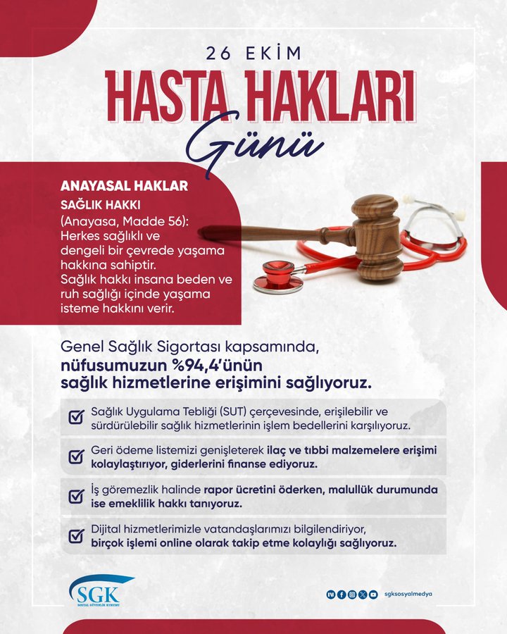Red-bordered graphic with title 26 Ekim Hasta Hakları Günü in large white text on maroon background. Below, bullet points in white text on maroon: Anayasal Haklar (Sağlık Hakkı) stating everyone has right to healthy environment. Genel Sağlık Sigortası kapsamında noting 94.4 percent population access to health services. Icons include balanced scales of justice in red and white, medical cross in red and white. Bottom features SGK logo in blue and red.