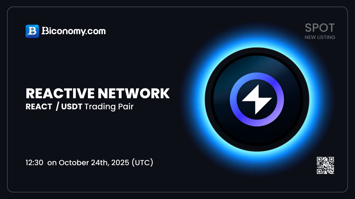 🚀NEW LISTING🔥 $REACT

We are excited to announce that <a href="/0xReactive/">Reactive Network</a> will be listed on Biconomy.com! The #REACT / #USDT spot trading pair will be available on: October 24, 2025, 12:30(UTC)🔥

About #ReactiveNetwork：
"Reactive Network is the coordination layer for the