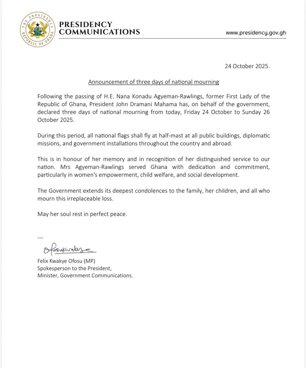 tvafricagh's tweet photo. President @JDMahama  has, on behalf of the government, declared three days of national mourning from today, Friday 24 October to Sunday 26 October 2025

#tvafricagh Gyakie Black Sherif https://t.co/qej4z1L0ku