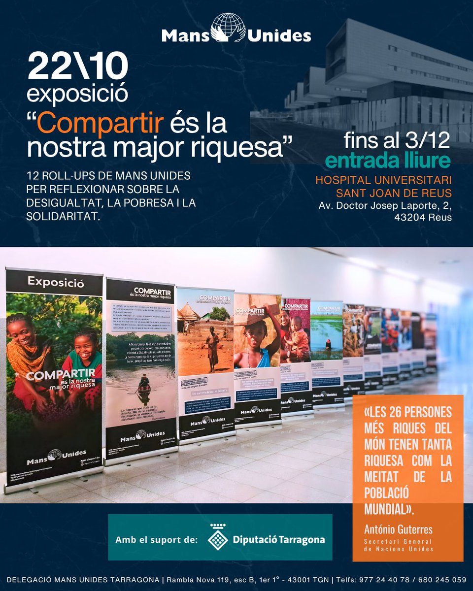 📍Del 22 d’octubre al 3 de desembre, l’<a href="/HospitalReus/">Hospital Universitari Sant Joan de Reus</a> acull l’exposició “Compartir és la nostra major riquesa” de <a href="/mansunides_tgn/">Mans Unides Tarragona</a>  🏥✨
Una mostra per reflexionar sobre la desigualtat i la importància de compartir la prosperitat 🌍💛
Amb el suport de la <a href="/Dipta_cat/">Diputació de Tarragona</a>  .
#Solidaritat
