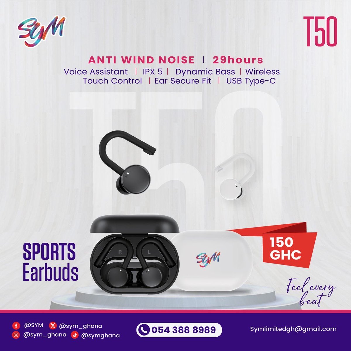 Take your workouts to the next level with the SYM T50 Sports Earbuds!
Enjoy 29 hours of playtime, dynamic bass, and anti-wind noise — built for comfort, power &amp; performance.
Only ₵150! 💪
#SYM #FeelEveryBeat