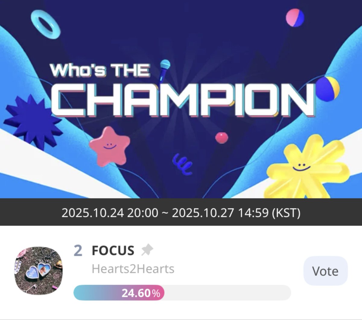 [🗳️] SHOW CHAMPION — PRE VOTING 

Pre-voting for SHOW CHAMPION is OPEN 💫 S2U, cast your votes for #Hearts2Hearts on IDOL CHAMP and let’s bring home the TROPHY 🏆

📍 : Idol Champ
🔚 : October, 27 14.59 KST
📌 : 1 vote = 1🩷/ 5🩵
🔗 : promo-web.idolchamp.com/app_proxy.html… 

Please keep
