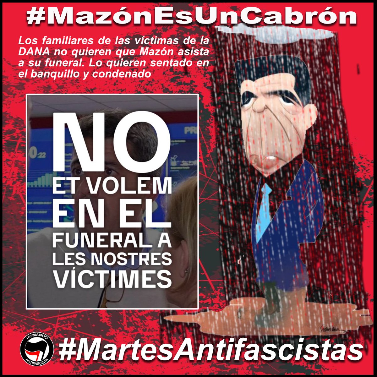 Los familaires de las víctimas no quieren a Mazón en el funeral porque #MazónEsUnCabrón
