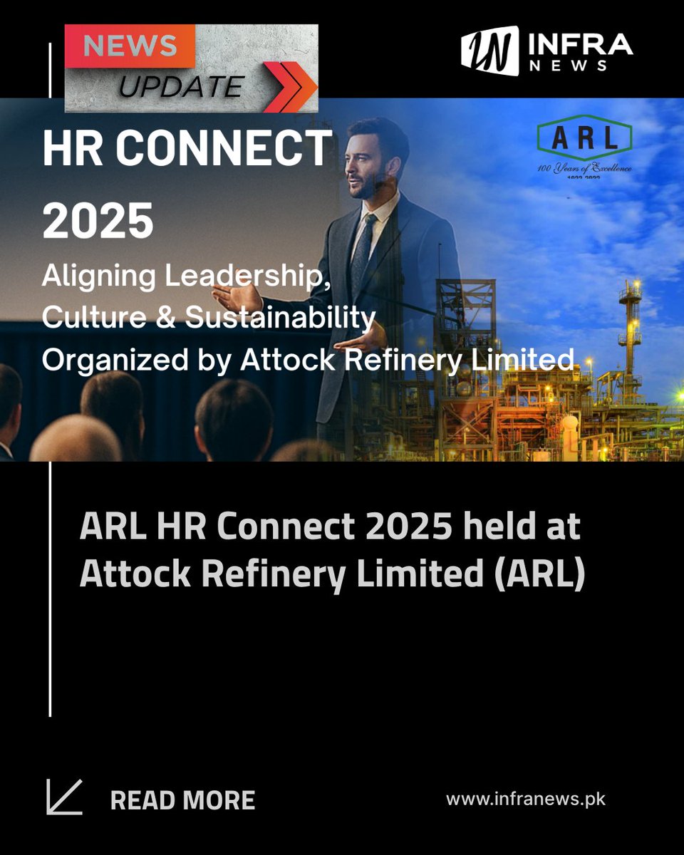 infranewspk's tweet photo. ARL HR Conference HR Connect 2025 was organized by Attock Refinery Limited (ARL) on Thursday, October 23, 2025 at Morgah Club, Rawalpindi. Eminent speakers and participants from widely...
Read Full Story Here: https://t.co/GoekTOZgN1...
#infranews #ARL #HRCONNECT https://t.co/oFCh6Ey767