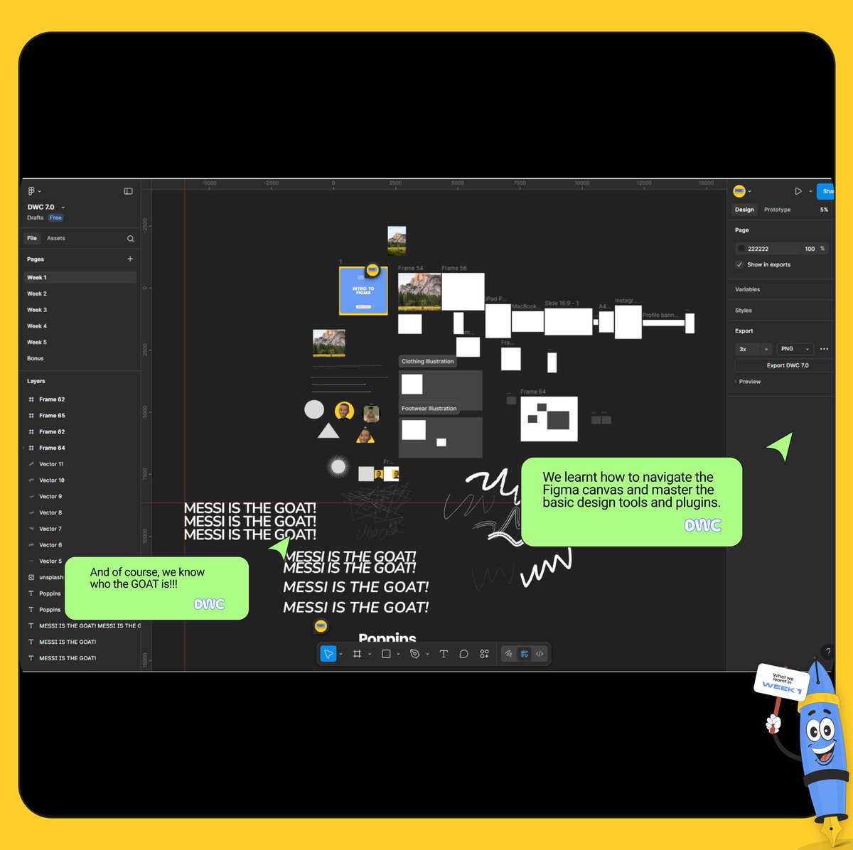 Week 1: we learnt how to create a Figma account, navigate the homepage and canvas and master some basic design tools 🔥