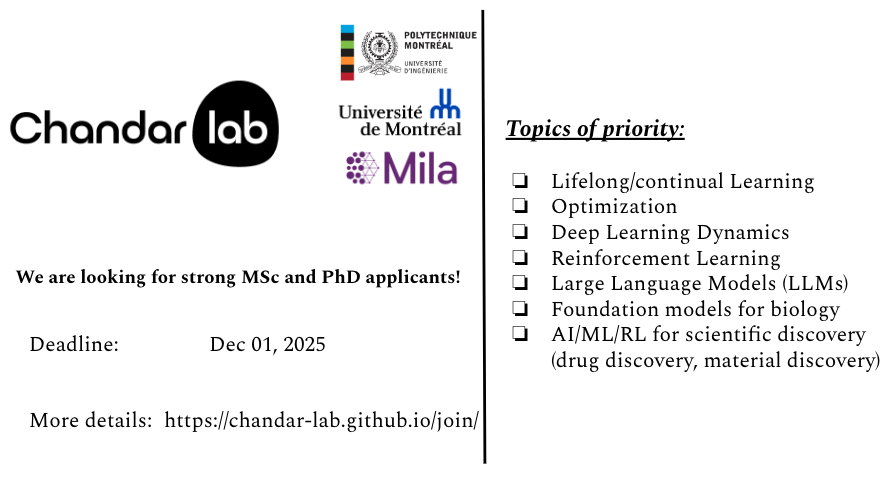 apsarathchandar's tweet image. I am recruiting several graduate students (both MSc and PhD level) for Fall 2026 @ChandarLab! The application deadline is December 01. Please apply through the @Mila_Quebec supervision request process here: mila.quebec/en/prospective…. 
More details about the recruitment process…