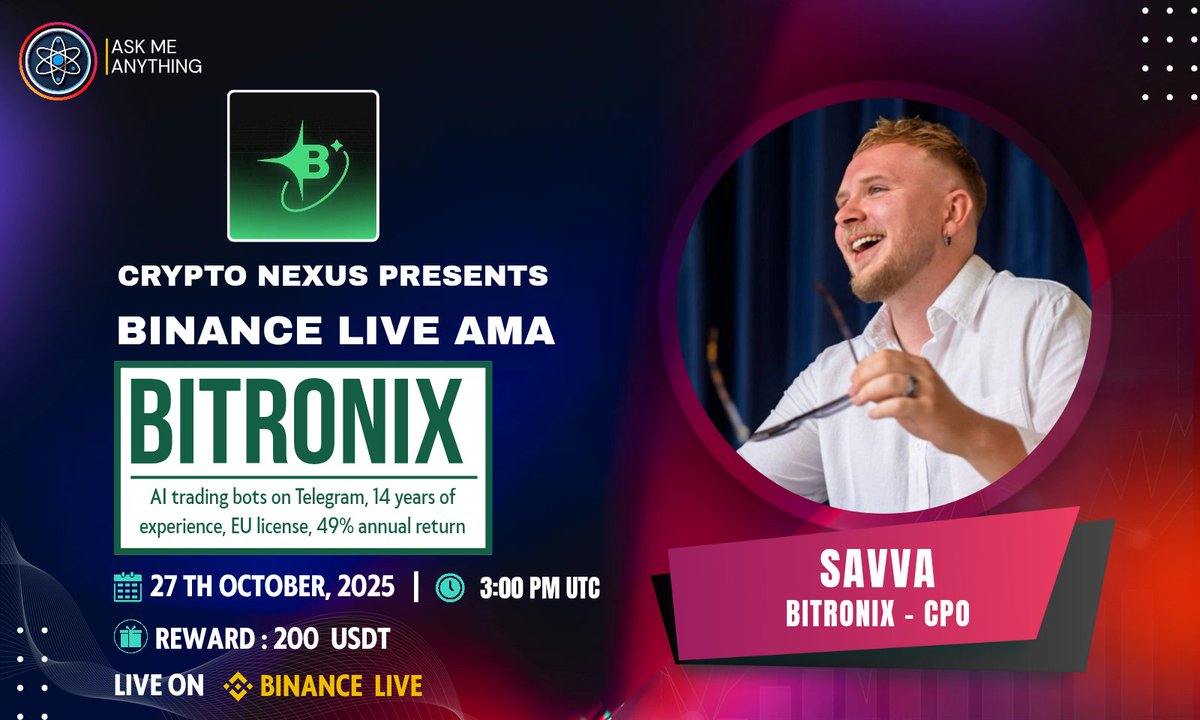 thenexus_team's tweet image. Join us for Exclusive @binance LIVE AMA with @BitronixAppBot
🗓️ Date:-27th, October, 2025
🕰️ Time:-3:00 PM UTC
🎁 Reward :- $200
🎙️Guest:- Savva
Bitronix CPO
📌Add Reminder :- binance.com/en/live/video?…
〽️ Rules: 
1️⃣ Follow :-
2️⃣ Like & Retweet this post
#binance #Binancelive #AMA…