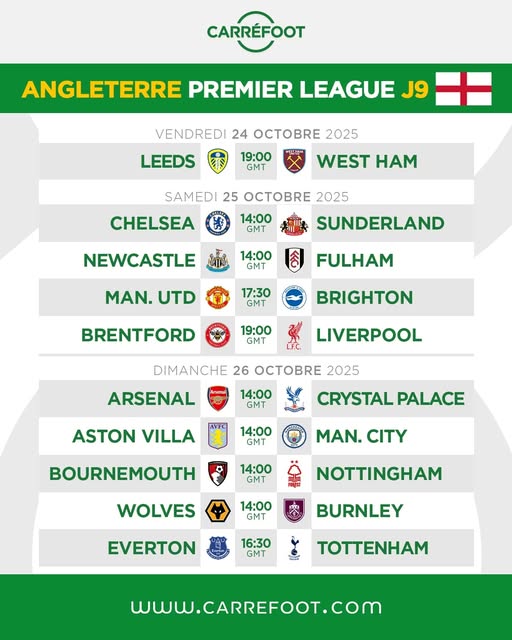 Carre_foot's tweet image. ANGLETERRE  (PREMIER LEAGUE) : Le programme des rencontres de la 9e journée !
#Angleterre #PremierLeague #Programme #Carréfoot