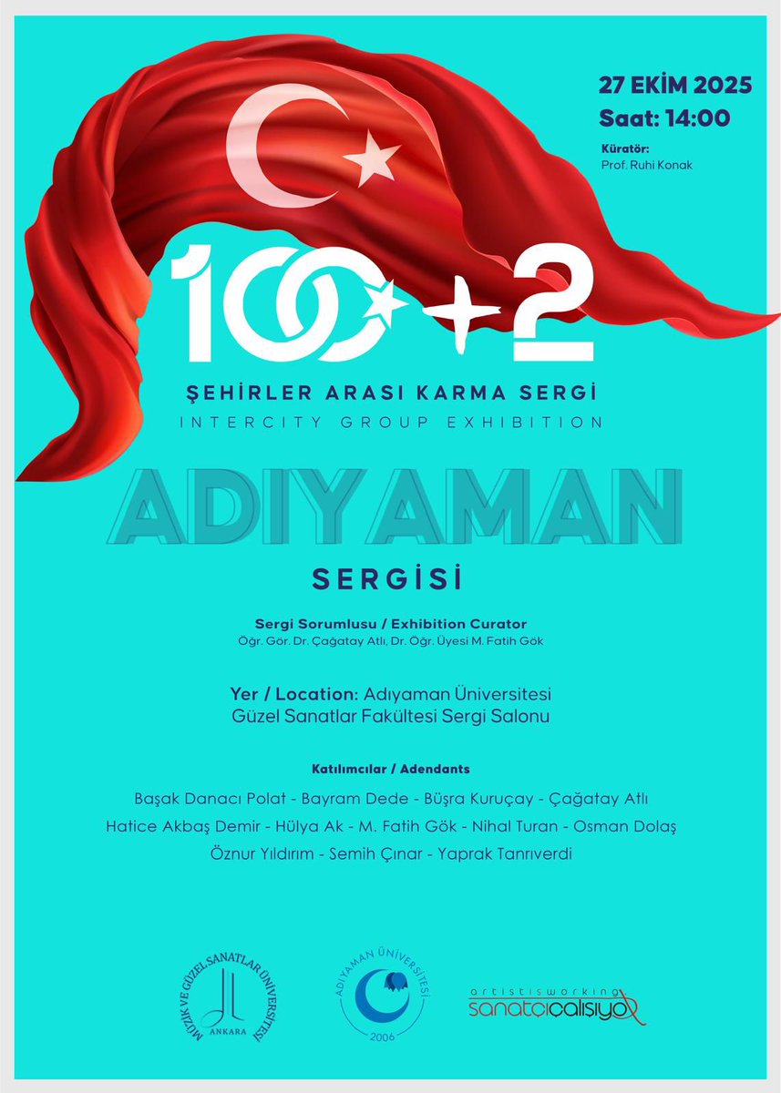 📢 Cumhuriyetimizin 102. yılı kapsamında düzenlenen “100+2 Şehirler Arası Karma Sergi”, üniversitemiz ev sahipliğinde sanatseverlerle buluşuyor.

📍 Yer: Adıyaman Üniversitesi Güzel Sanatlar Fakültesi Sergi Salonu
🗓️ Tarih: 27 Ekim 2025
🕑 Saat: 14.00

🗣️ Küratör: Prof. Ruhi