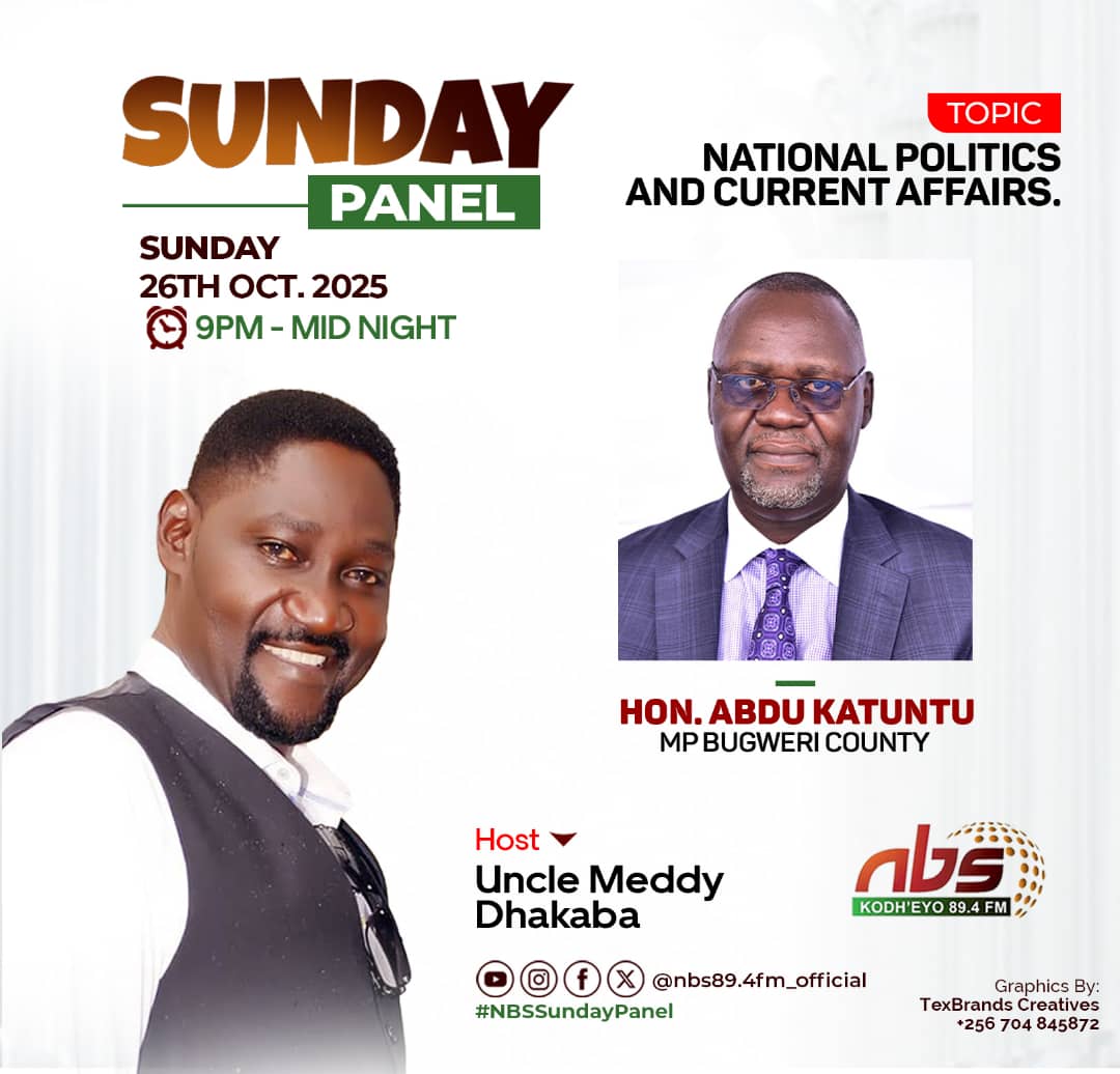 𝐃𝐨𝐧'𝐭 𝐦𝐢𝐬𝐬 𝐭𝐡𝐢𝐬 𝐒𝐮𝐧𝐝𝐚𝐲'𝐬 𝐍𝐁𝐒 𝐅𝐌 𝐒𝐮𝐧𝐝𝐚𝐲 𝐩𝐚𝐧𝐞𝐥 𝐩𝐫𝐨𝐠𝐫𝐚𝐦 𝐰𝐢𝐭𝐡 𝐔𝐧𝐜𝐥𝐞 𝐌𝐞𝐝𝐝𝐲 𝐃𝐡𝐚𝐤𝐚𝐛𝐚. <a href="/mckatsug/">MC Kats</a> <a href="/Nbsradio894fm/">NBS 89.4 FM Official</a> <a href="/abdulkatuntu/">Abdul Katuntu</a> <a href="/FDCOfficial1/">FDC</a> <a href="/NRMOnline/">NRM Party</a> <a href="/NUP_Ug/">National Unity Platform</a> @𝐮𝐩𝐜