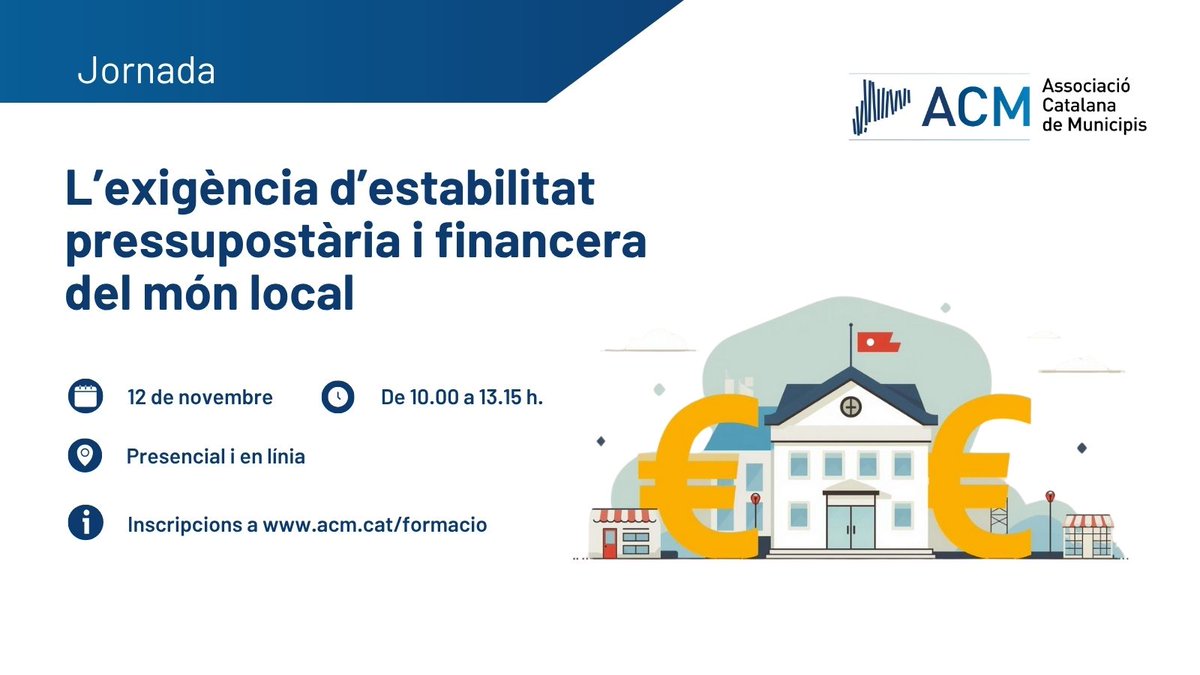 📊 Els municipis davant l’exigència d’estabilitat pressupostària. Participa en la jornada amb tècnics i càrrecs locals per analitzar reptes i propostes de reforma de la LOEPSF.

🗓️ 12 de novembre 
📍 En línia i presencial

🔗 Més informació: acm.cat/formacio/fitxa…