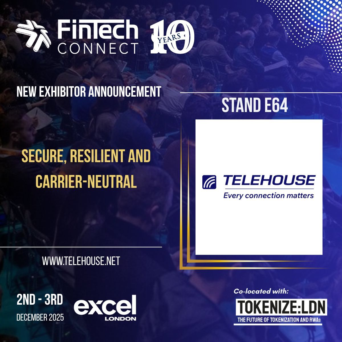 fintech_connect's tweet image. Welcome Telehouse Europe to FinTech Connect 2025!

A global leader in data centres and interconnection, Telehouse powers fintech innovation with secure, low-latency, and sustainable infrastructure - trusted by financial institutions worldwide.

#FinTechConnect #Telehouse