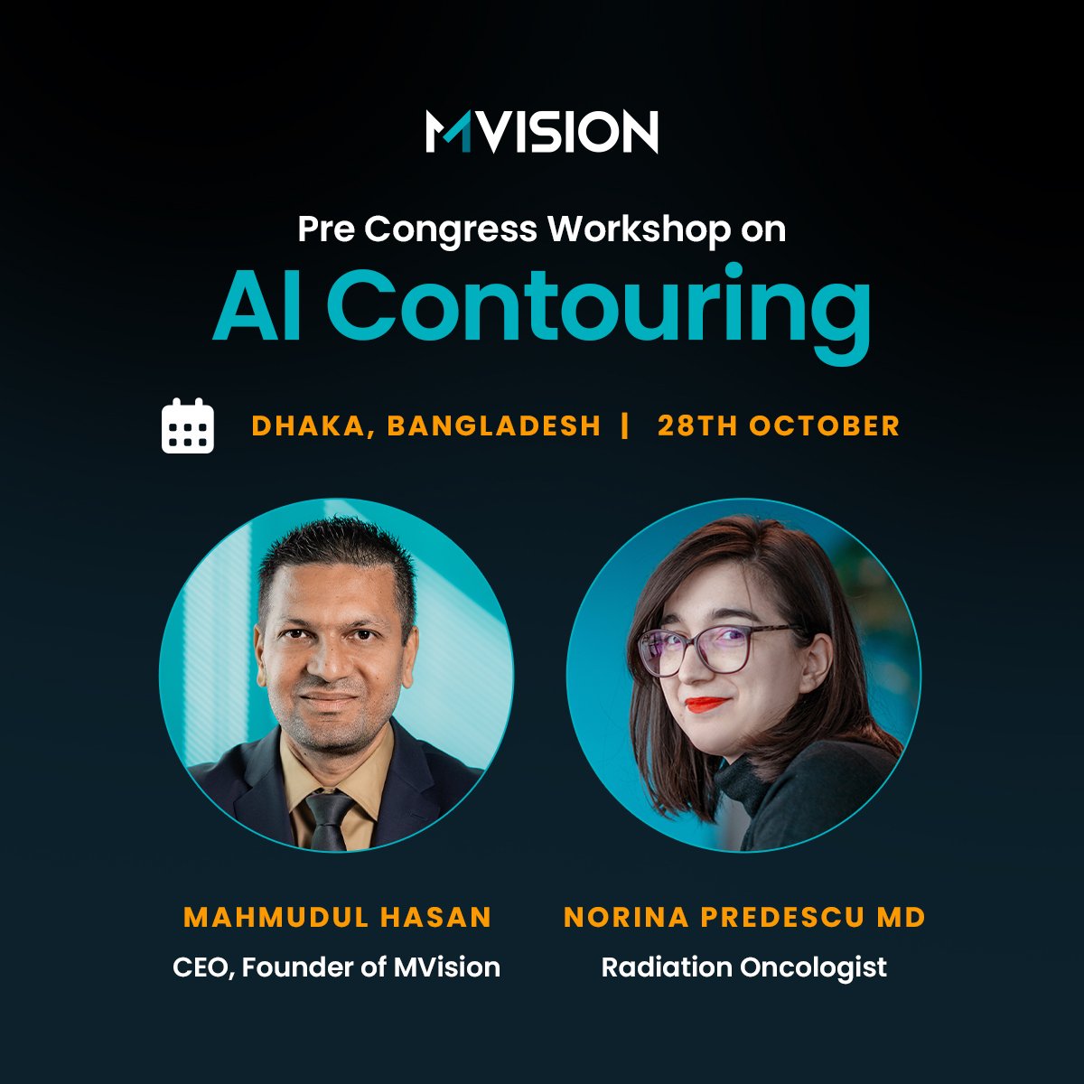 mvisionai's tweet image. MVision AI CEO Mahmudul Hasan and Radiation Oncologist Dr. Norina Predescu will speak at the Pre Congress Workshop on AI Contouring at #BICC2025 in Dhaka on Oct 28. They’ll share insights on Guideline-based #Contouring. 

Register: eu1.hubs.ly/H0p5Cv40

Hope to see you there!