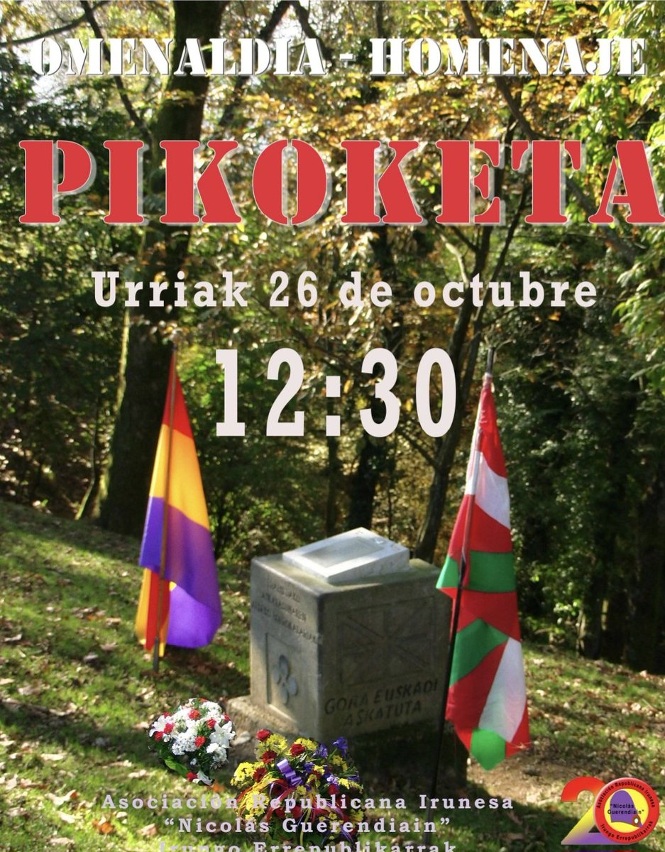 Pikoketan fusilatutako errepublikarren omenezko ekitaldiak   

Urriak 26, 12,30

El PCE-EPK agradece a lrungo Errepublikarrak  este acto de memoria 

Gogoan zaituztegu kamaradak!
No olvidamos a nuestras camaradas 🌹 

Errepublika    Sozialismoa 
Hirugarrenaren alde!