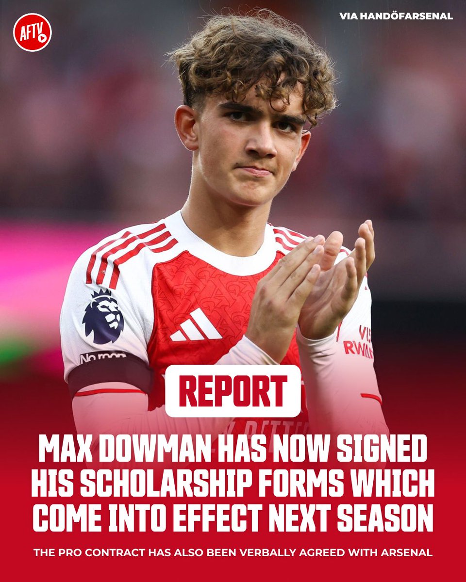 𝐃𝐨𝐧𝐞 𝐝𝐞𝐚𝐥! Max Dowman signed as he only wanted Arsenal! ❤️