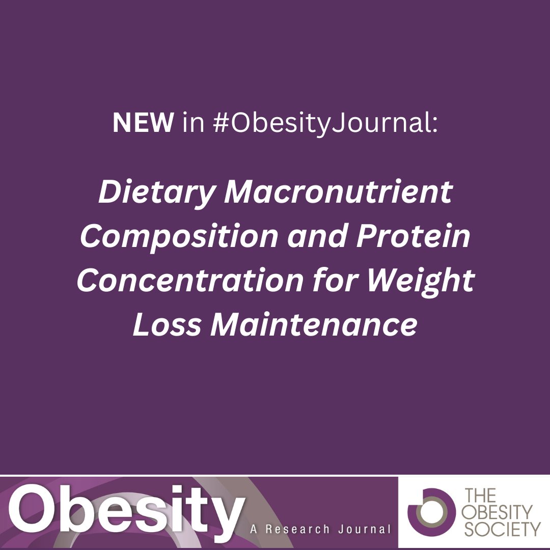 ObesitySociety's tweet photo. 📈 New research reveals that higher dietary protein proportion supports long-term weight maintenance after weight loss. Diets diluted with fat/carbs (especially from “discretionary” foods) led to more weight regain.🔗 Read: https://t.co/HKhVhBAzfy #WeightLoss #ProteinLeverage https://t.co/5ONLhChxdj