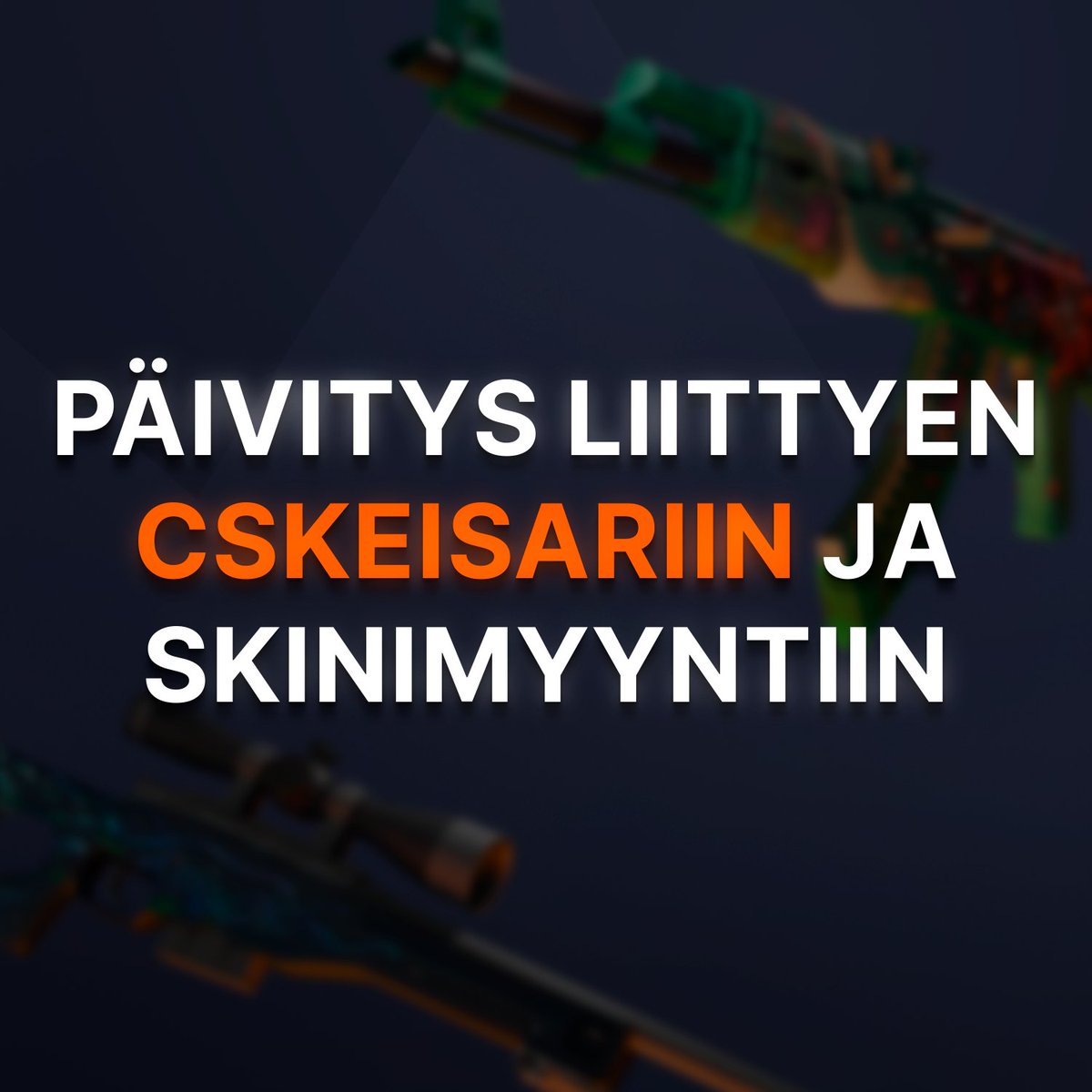 CSKeisari's tweet image. CSKeisari ja markkinatilanne

Saamme jatkuvalla syötöllä viestejä skinien hintoihin ja markkinatilanteeseen liittyen, olemme monitoroineet tilannetta kellon ympäri päivityksestä lähtien.

Myynti CSKeisarissa on ollut mahdollista eilis iltapäivästä lähtien sekä toisin kuin toiset…