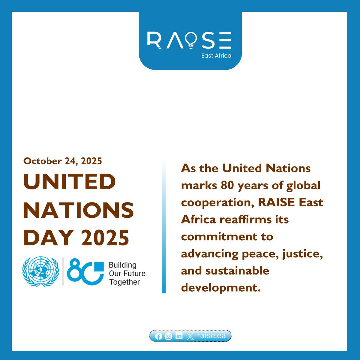 raise_ea's tweet image. RAISE East Africa joins the world in celebrating the 80th anniversary of the United Nations (UN Day 2025), a milestone honoring eight decades of global cooperation in advancing peace, sustainable development, and human rights.

Happy United Nations Day 2025.
@UNYouthAffairs @UN