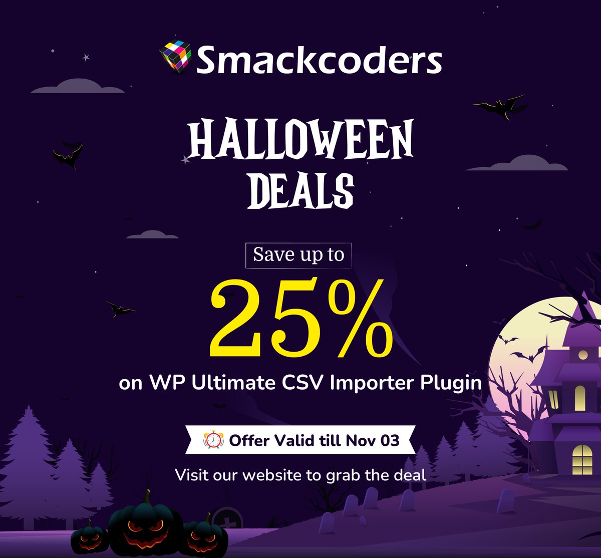smackcoders's tweet image. 🎃 Halloween Deals Are Here!

Save up to 25% on WP Ultimate CSV Importer. Your ultimate tool to import, export, and manage WordPress data effortlessly.

⏰ Hurry! Offer ends Nov 3.

👉 smackcoders.com/deals.html

#wpultimatecsvimporter #smackcoders  #halloweendeals #discountoffer