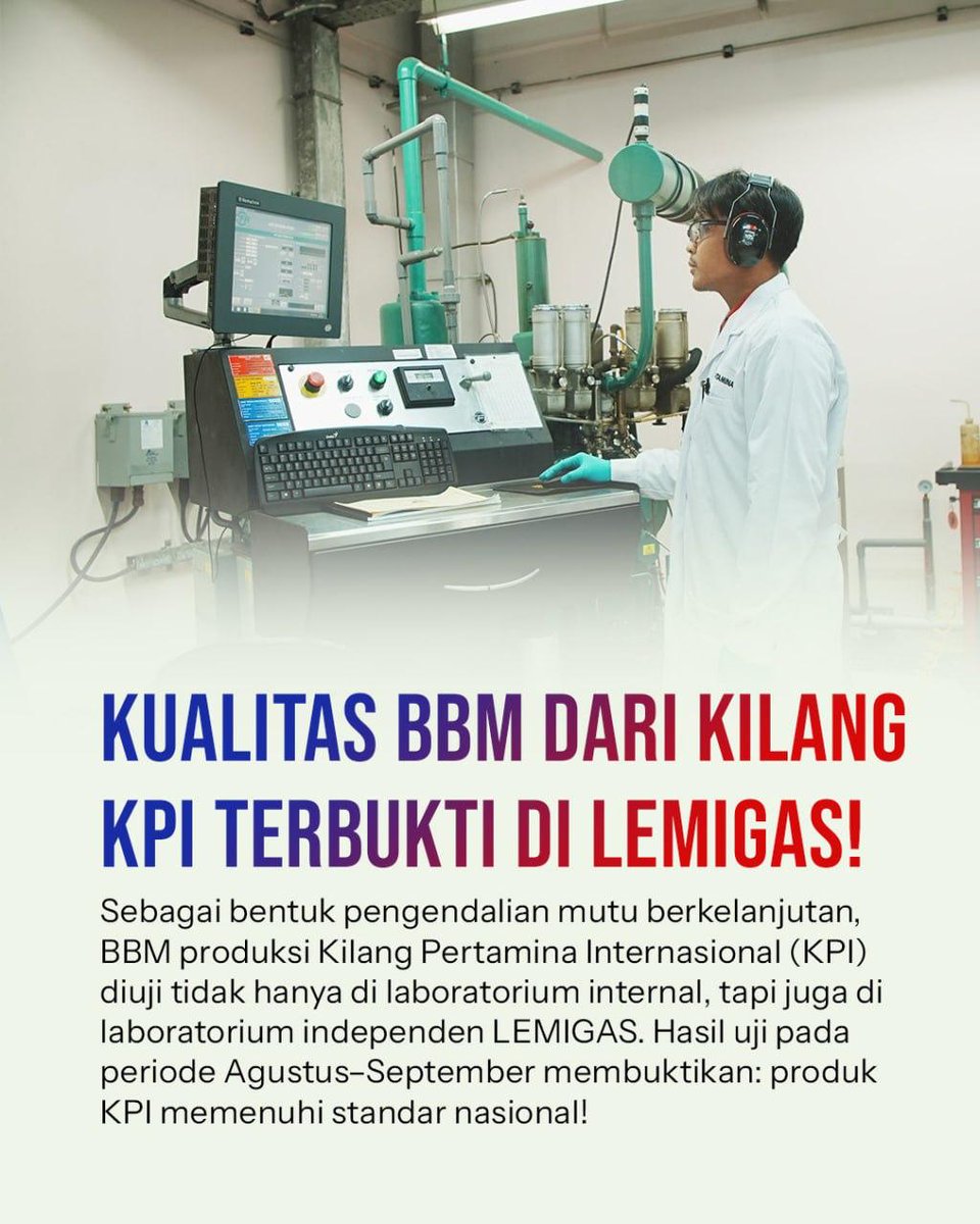 KPI percaya, mutu itu harus dibuktikan. Karena itu BBM diuji di Lab Lemigas biar publik yakin, kualitasnya aman sampai ke tangki masyarakat.