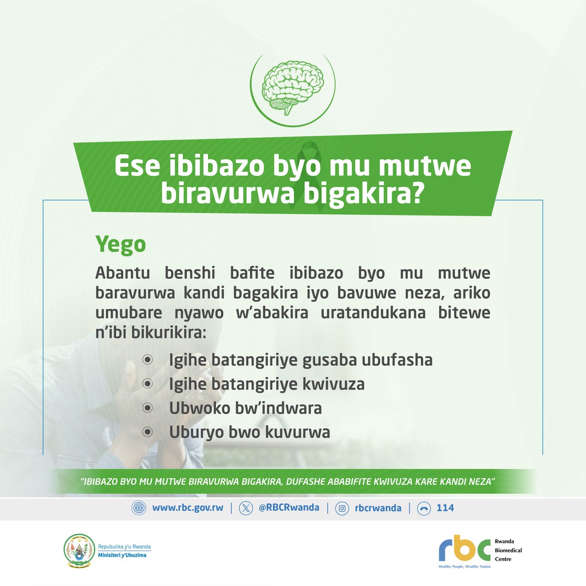 RBCRwanda's tweet photo. Ese ibibazo byo mu mutwe biravurwa bigakira❓

Yego✅.
Abantu benshi bafite ibibazo byo mu mutwe baravurwa kandi bagakira iyo bavuwe neza, ariko umubare nyawo w’abakira uratandukana bitewe na:
➡️Igihe batangiriye gusaba ubufasha
➡️Igihe batangiriye kwivuza
➡️Ubwoko bw’indwara 
➡️Uburyo bwo kuvurwa