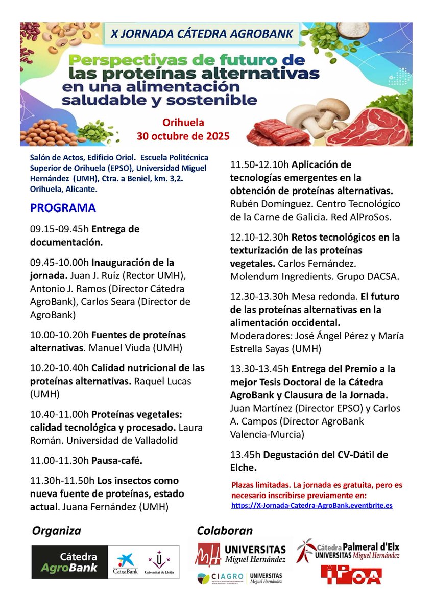 El próximo día 30 de octubre, en el marco de las actividades de AlProSos participarán varios integrantes de los grupos de la UMH y el CTC en la X Jornada Cátedra Agrobank, con título "Perspectivas de futuro de las proteínas en una alimentación saludable y sostenible".