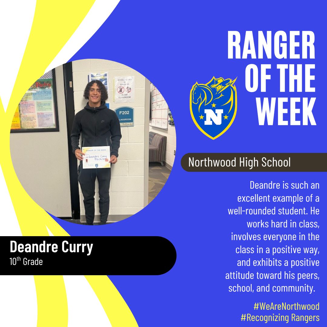 Congratulations to our "Rangers of the Week" Cassidy Young and Deandre Curry! #WeAreNorthwood