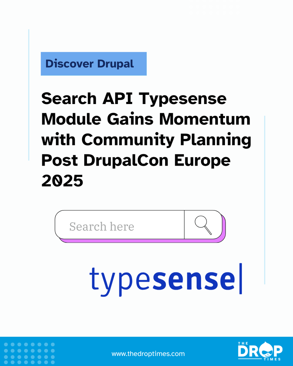 thedroptimes's tweet image. Typesense search module for Drupal is evolving post-DrupalCon EU!
Planned: secure JS proxy, schema recipes & maybe Views integration.
🔗 bit.ly/47mj17z 
#DrupalModules #SearchAPI #Typesense #DrupalCon2025